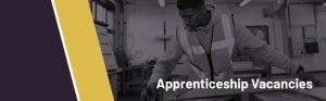 Apprenticeship vacancies
