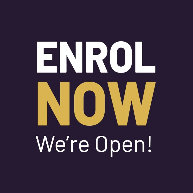 Image showing the words Enrol Now, we're open