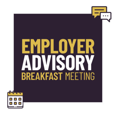 Employer Advisory Board Breakfast Event