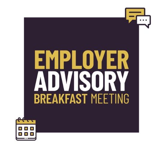 Employer Advisory Board Breakfast Event