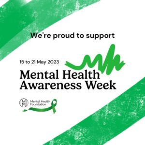 Green and white logo with the words 'We're proud to support Mental Health Awareness Week' written in black in the middle of the square